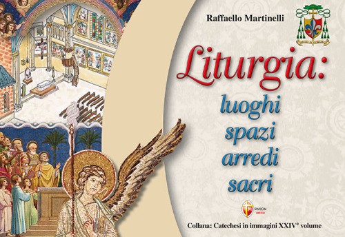 Liturgia luoghi spazi - luoghi,,