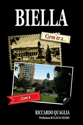 Quaglia biella com era - biella., com'era