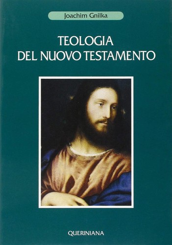 Teologia del nuovo - teologia, testamento