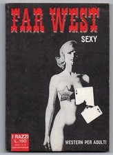 FAR WEST SEXY N.5 i razzi aldo