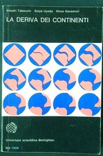 LA DERIVA DEI CONTINENTI AA.VV. BORINGHIERI 1970 UNIVERSALE SCIENTIFICA