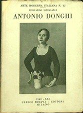 ANTONIO DONGHI SINISGALLI LEONARDO HOEPLI 1942 ARTE MODERNA ITALIANA