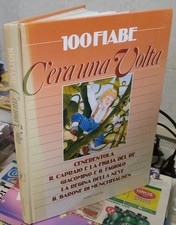 100 FIABE - C'era una volta -
