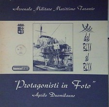  PROTAGONISTI IN FOTO APRILE 2001  arsenale militare marittimo taranto 