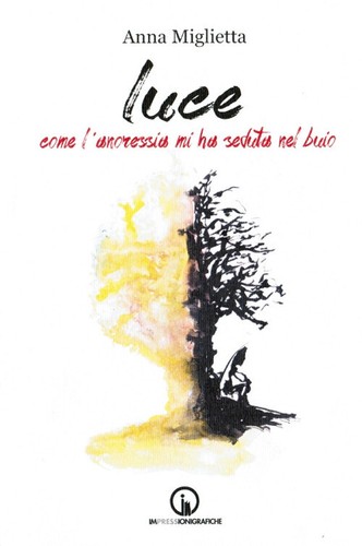 Luce come anoressia - l'anoressia, ha