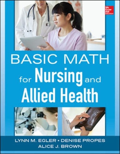 Basic math for nursing and - basic,