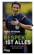 Deniz Aytekin Respekt ist