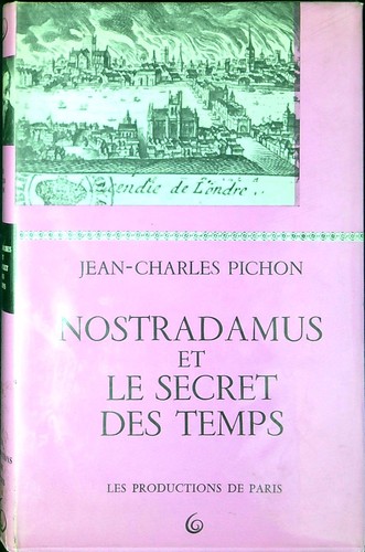 Nostradamus secret des - et, le