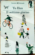 IL SETTIMO GIORNO - YU HUA -
