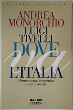 Dove va l'Italia. Democrazia