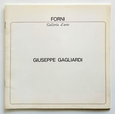 Giuseppe Gagliardi Galleria d'arte Forni Bologna 1983 testo Tiziano Forni