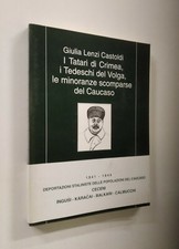 G. Lenzi Castoldi  -I Tatari di Crimea, i Tedeschi del Volga, le minoranze [...]