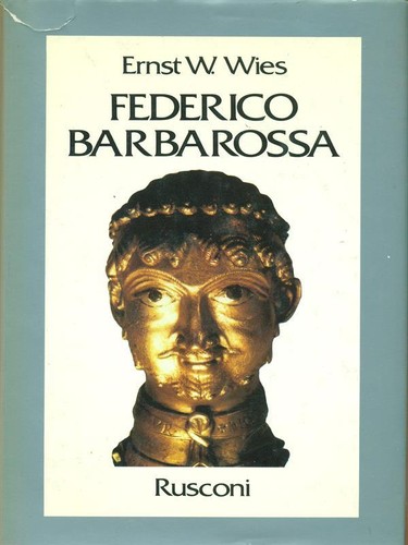 Federico barbarossa prima - federico,