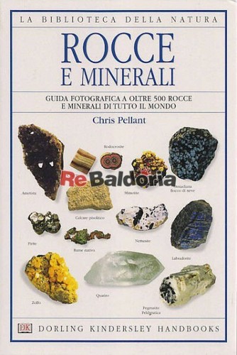 Rocce minerali dorling - minerali,