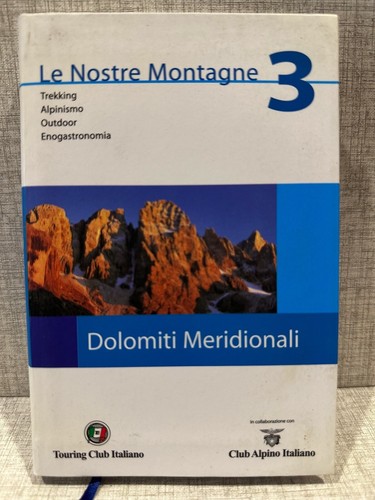Nostre montagne dolomiti - nostre,