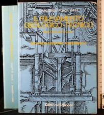 IL RILEVAMENTO GEOLOGICO-TECNICO. GEOLOGIA APPLICATA 1. SCESI. ED CITTÀ STUDI.