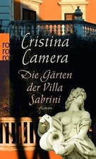 Die Gärten der Villa Sabrini von Camera, Cristina | Buch | Zustand gut