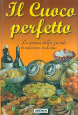 - Il cuoco perfetto. La