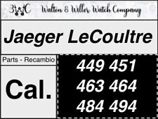 1 pc Jaeger Lecoultre JLC Cal. 449 451 463 464 484 494 GENUINE original OEM NOS