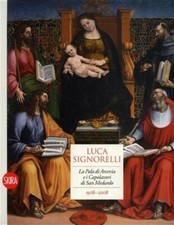 Luca Signorelli. La Pala Di