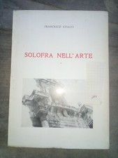 COD.110F SOLOFRA NELL'ARTE FRANCESCO GUACCI 1974 TIP. PELOSI NAPOLI