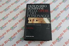 DIZIONARIO BOMPIANI DELLE OPERE E DEI PERSONAGGI Vol. 2 Can-Dec