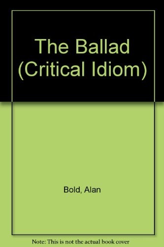 The ballad by - (critical, idiom)