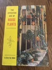 The Effective Use of House