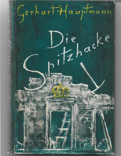 Gerhart hauptmann die - hauptmann:,