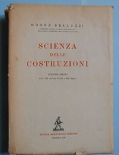 Belluzzi, Odone. Scienza delle Costruzioni. Volume primo. Bologna, Zanichelli