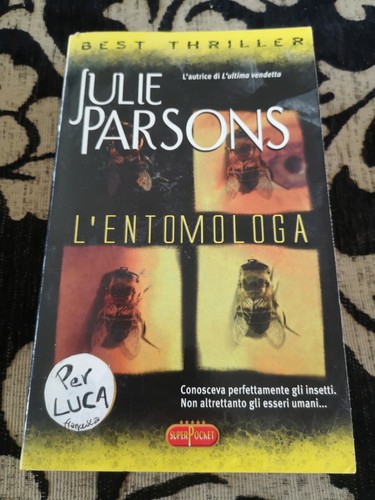 Entomologa julie parsons - l'entomologa, di