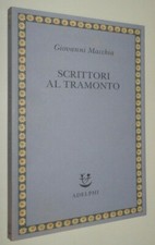 Giovanni Macchia SCRITTORI AL