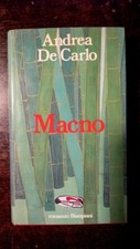 Macno - Andrea De Carlo - Prima Edizione - 1984
