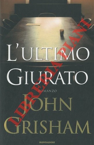 Narrativa grisham l ultimo - narrativa, l'ultimo