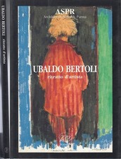 Ubaldo Bertoli Ritratto