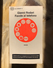 Gianni Rodari - Favole al telefono - Gli STRUZZI 14 Einaudi, TO, 73