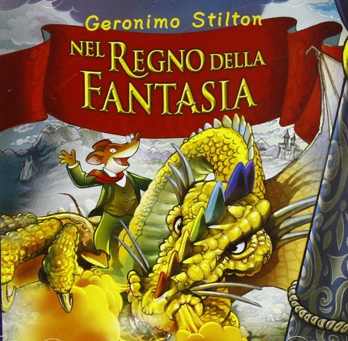 Geronimo stilton nel regno - stilton,