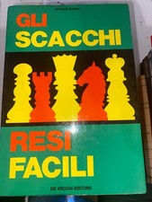GLI SCACCHI RESI FACILI - DE VECCHI, 1971