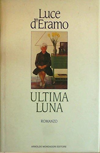 Ultima luna eramo luce - ultima, d'eramo,