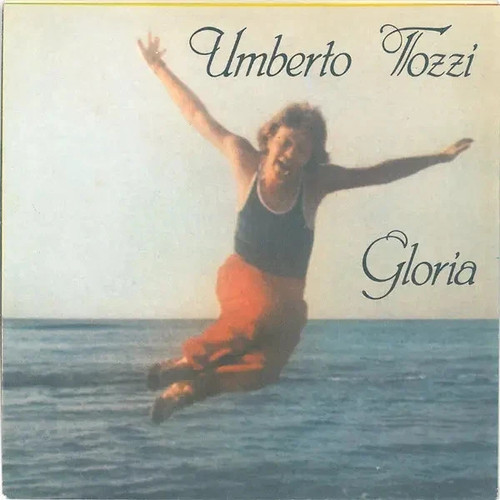 Giri umberto tozzi gloria - 45,