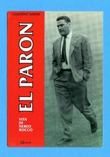 (N17) VITA DI NEREO ROCCO -Cartolina-Postcard- EL PARON