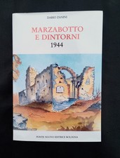 LIBRO " MARZABOTTO E DINTORNI
