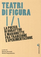 Teatri di figura. La poesia di