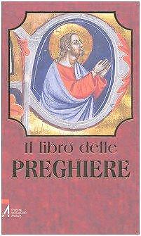 Libro delle preghiere - il,