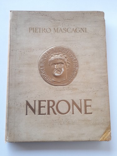 Nerone pietro mascagni roma - nerone-pietro, mascagni-roma