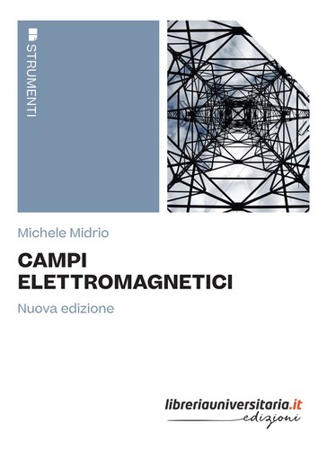 Campi elettromagnetici - ,