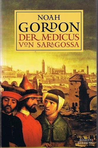 Der medicus von saragossa noah - medicus,