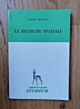 LE RICERCHE SPAZIALI | Franco Molina - Universale Studium 1961