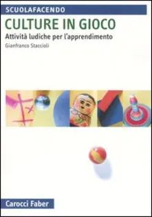 Culture gioco attivita - gioco., attivita'