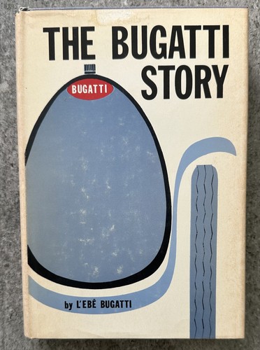 The bugatti story ebe - the, by